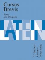 Cover-Bild Cursus Brevis - Einbändiges Unterrichtswerk für spät beginnendes Latein - Ausgabe für alle Bundesländer