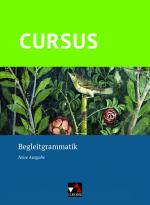 Cover-Bild Cursus – Neue Ausgabe / Cursus – Neue Ausgabe Begleitgrammatik