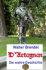 Cover-Bild D’Artagnan, die wahre Geschichte