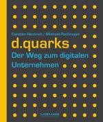 Cover-Bild d.quarks - Der Weg zum digitalen Unternehmen