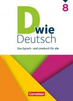 Cover-Bild D wie Deutsch - Das Sprach- und Lesebuch für alle - Ausgabe 2018 - 8. Schuljahr