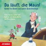 Cover-Bild Da läuft die Maus! Goethe für Kinder und andere Zauberlehrlinge