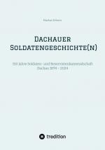 Cover-Bild Dachauer Soldatengeschichte(n)
