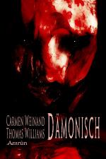 Cover-Bild Dämonisch - Geschichten voller Horror