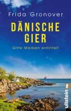 Cover-Bild Dänische Gier (Ein Gitte-Madsen-Krimi 3)