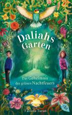 Cover-Bild Daliahs Garten - Das Geheimnis des grünen Nachtfeuers