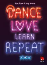 Cover-Bild Dance. Love. Learn. Repeat.