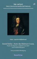 Cover-Bild Daniel Defoe – Autor des Robinson Crusoe, Pionier des Romans, ‚moderner Journalist‘ und Produktivitätsgenie