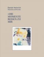 Cover-Bild Daniel Heinrich: Polaroids & Portraits