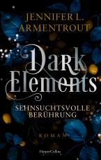 Cover-Bild Dark Elements 3 - Sehnsuchtsvolle Berührung