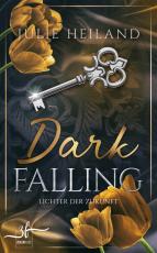 Cover-Bild Dark Falling - Lichter der Zukunft