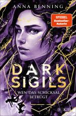 Cover-Bild Dark Sigils – Wen das Schicksal betrügt