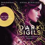 Cover-Bild Dark Sigils – Wie die Dunkelheit befiehlt