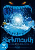 Cover-Bild Darkmouth 3. Die Legenden schlagen zurück