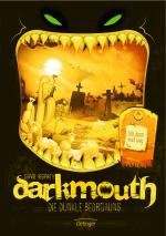 Cover-Bild Darkmouth 4. Die dunkle Bedrohung