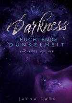Cover-Bild Darkness Leuchtende Dunkelheit