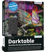 Cover-Bild Darktable - Workflow für die perfekte RAW-Konvertierung