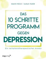 Cover-Bild Das 10-Schritte-Programm gegen Depression