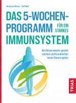 Cover-Bild Das 5-Wochen-Programm für ein starkes Immunsystem