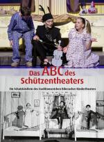 Cover-Bild Das ABC des Schützentheaters