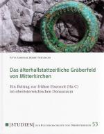 Cover-Bild Das älterhallstattzeitliche Gräberfeld von Mitterkirchen
