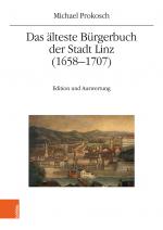 Cover-Bild Das älteste Bürgerbuch der Stadt Linz (1658–1707)