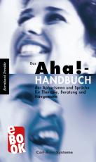 Cover-Bild Das Aha!-Handbuch der Aphorismen und Sprüche Therapie, Beratung und Hängematte