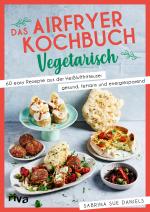 Cover-Bild Das Airfryer-Kochbuch: Vegetarisch