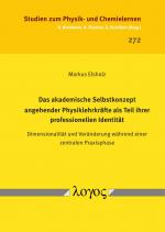 Cover-Bild Das akademische Selbstkonzept angehender Physiklehrkräfte als Teil ihrer professionellen Identität