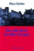 Cover-Bild Das alte Buch im alten Europa