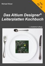 Cover-Bild Das Altium Designer Leiterplatten Kochbuch