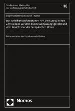 Cover-Bild Das Anleihenkaufprogramm APP der Europäischen Zentralbank vor dem Bundesverfassungsgericht und dem Gerichtshof der Europäischen Union