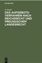 Cover-Bild Das Aufgebotsverfahren nach Reichsrecht und Preußischem Landesrecht