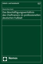 Cover-Bild Das Beschäftigungsverhältnis des Cheftrainers im professionellen deutschen Fußball