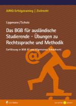 Cover-Bild Das BGB für ausländische Studierende - Übungen zu Rechtssprache und Methodik