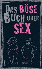 Cover-Bild Das böse Buch über Sex