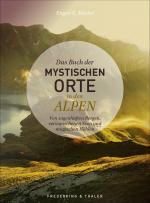 Cover-Bild Das Buch der mystischen Orte in den Alpen