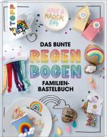 Cover-Bild Das bunte Regenbogen Familien-Bastelbuch