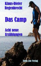 Cover-Bild Das Camp - Acht neue Erzählungen