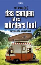 Cover-Bild Das Campen ist des Mörders Lust