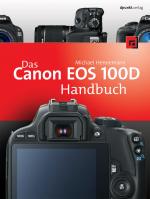 Cover-Bild Das Canon EOS 100D Handbuch