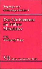 Cover-Bild Das Christentum im frühen Mittelalter (476-1054)