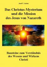 Cover-Bild Das Christus-Mysterium und die Mission des Jesus von Nazareth