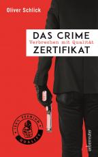Cover-Bild Das Crime-Zertifikat