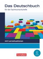 Cover-Bild Das Deutschbuch - Fachhochschulreife - Allgemeine Ausgabe - mit Lernsituationen - 2023 - 11./12. Schuljahr