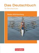 Cover-Bild Das Deutschbuch für Berufsschulen - Baden-Württemberg