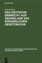 Cover-Bild Das deutsche Erbrecht auf Grundlage des Bürgerlichen Gesetzbuchs