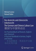 Cover-Bild Das deutsche und chinesische Arbeitsrecht The German and Chinese Labour Law 德国与中国劳动法