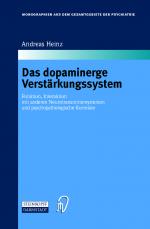 Cover-Bild Das dopaminerge Verstärkungssystem