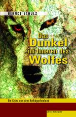 Cover-Bild Das Dunkel im Inneren des Wolfes